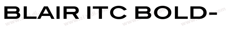 BLAIR ITC BOLD字体转换
